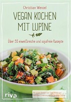 Vegan kochen mit Lupine Vegan kochen mit Lupine