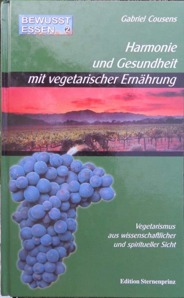 Harmonie und Gesundheit mit vegetarischer Ernährung G. Cousens-Copy